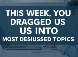 Bu Hafta Sizleri Çektiği İçin: En Çok Tartışılan Konular This Week, You Dragged Us Into: The Most Discussed Topics