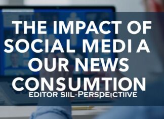 Sosyal Medyanın Haber Tüketimimize Yaptığı Etki: Bir Editörün Gözüyle The Impact of Social Media on Our News Consumption: An Editor's Perspective